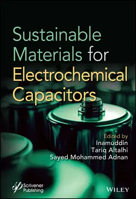 Inamuddin / Altalhi / Adnan |  Sustainable Materials for Electrochemcial Capacitors | Buch |  Sack Fachmedien