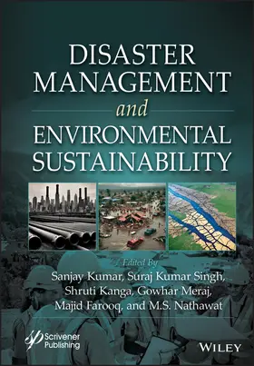 Kumar / Singh / Kanga |  Disaster Management and Environmental Sustainability | Buch |  Sack Fachmedien