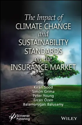 Sood / Grima / Young |  The Impact of Climate Change and Sustainability Standards on the Insurance Market | Buch |  Sack Fachmedien