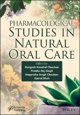 Chauhan / Singh / Shah |  Pharmacological Studies in Natural Oral Care | eBook | Sack Fachmedien