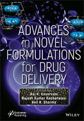 Keservani / Kesharwani / Sharma | Advances in Novel Formulations for Drug Delivery | E-Book | sack.de