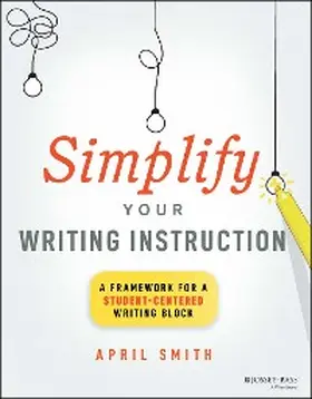 Smith |  Simplify Your Writing Instruction | eBook | Sack Fachmedien
