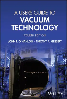 O'Hanlon / Gessert |  A Users Guide to Vacuum Technology | Buch |  Sack Fachmedien