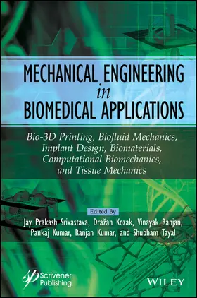 Srivastava / Ranjan / Kozak |  Mechanical Engineering in Biomedical Application | Buch |  Sack Fachmedien