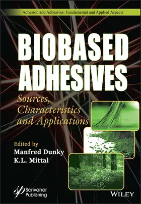 Dunky / Mittal |  Biobased Adhesives | Buch |  Sack Fachmedien