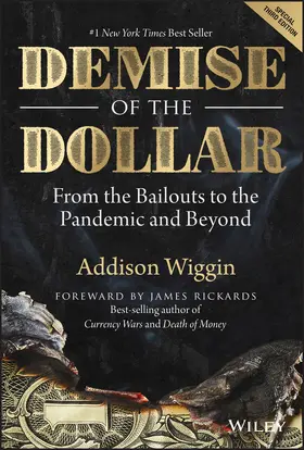 Wiggin |  Demise of the Dollar | Buch |  Sack Fachmedien