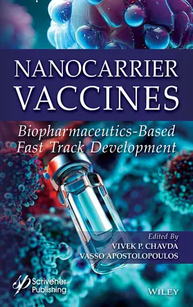 Chavda / Apostolopoulos | Nanocarrier Vaccines | Buch | 978-1-394-17468-3 | www2.sack.de