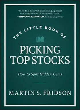 Fridson |  The Little Book of Picking Top Stocks | eBook | Sack Fachmedien