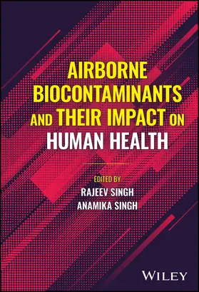 Singh |  Airborne Biocontaminants and Their Impact on Human Health | Buch |  Sack Fachmedien