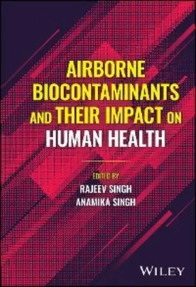 Singh |  Airborne Biocontaminants and their Impact on Human Health | eBook | Sack Fachmedien