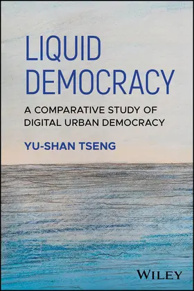 Tseng |  Liquid Democracy | Buch |  Sack Fachmedien