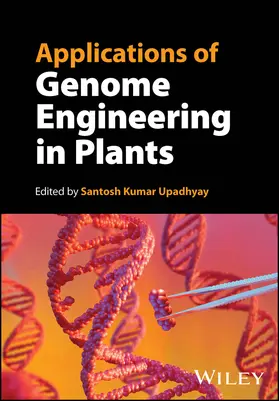 Upadhyay |  Applications of Genome Engineering in Plants | Buch |  Sack Fachmedien