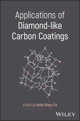 Zia |  Applications of Diamond-Like Carbon Coatings | Buch |  Sack Fachmedien