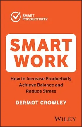 Crowley |  Smart Work | eBook | Sack Fachmedien