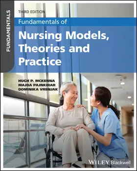 Vrbnjak / McKenna / Pajnkihar |  Fundamentals of Nursing Models, Theories and Practice | Buch |  Sack Fachmedien