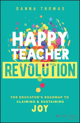 Thomas |  Happy Teacher Revolution | Buch |  Sack Fachmedien