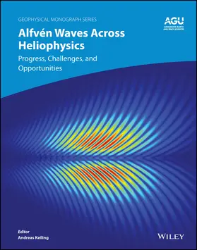 Keiling |  Alfvén Waves Across Heliophysics | Buch |  Sack Fachmedien