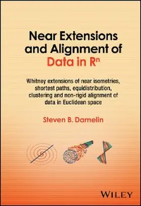 Damelin |  Near Extensions and Alignment of Data in R(superscript)n | eBook | Sack Fachmedien