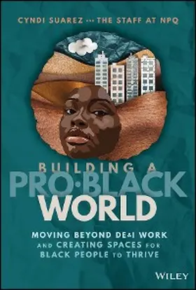 Suarez |  Building A Pro-Black World | eBook | Sack Fachmedien