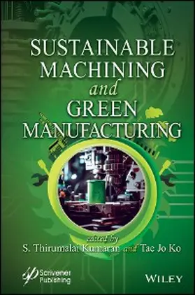 Kumaran / Ko |  Sustainable Machining and Green Manufacturing | eBook | Sack Fachmedien