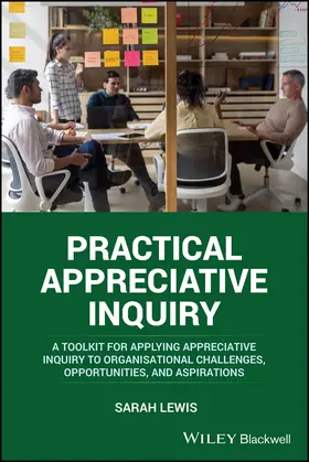 Lewis |  Practical Appreciative Inquiry | Buch |  Sack Fachmedien