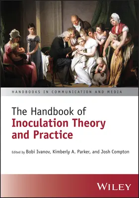 Ivanov / Parker / Compton |  The Handbook of Inoculation Theory and Practice | Buch |  Sack Fachmedien