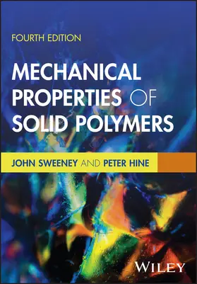 Sweeney / Hine | Mechanical Properties of Solid Polymers | Buch | 978-1-394-20206-5 | www2.sack.de