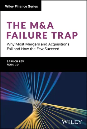 Lev / Gu |  The M&A Failure Trap | Buch |  Sack Fachmedien