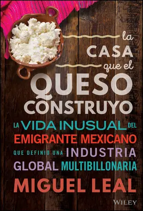 Leal |  La Casa Que El Queso Construyó | Buch |  Sack Fachmedien