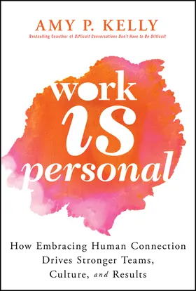 Kelly |  Work Is Personal | Buch |  Sack Fachmedien
