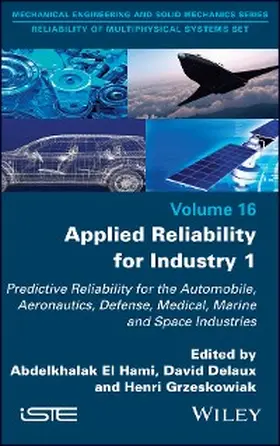El Hami / Delaux / Grzeskowiak |  Applied Reliability for Industry 1 | eBook | Sack Fachmedien