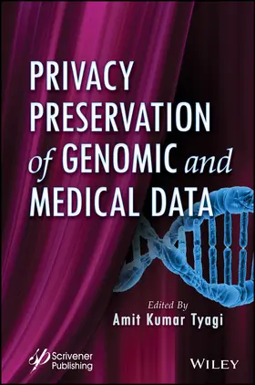 Tyagi |  Privacy Preservation of Genomic and Medical Data | Buch |  Sack Fachmedien