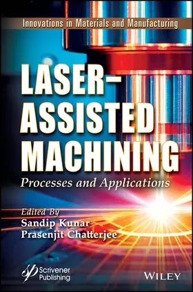 Kunar / Chatterjee |  Laser-Assisted Machining | Buch |  Sack Fachmedien