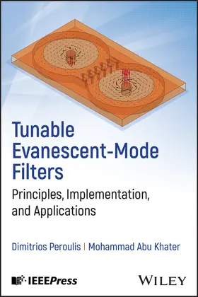 Peroulis / Abu Khater |  Tunable Evanescent-Mode Filters | Buch |  Sack Fachmedien