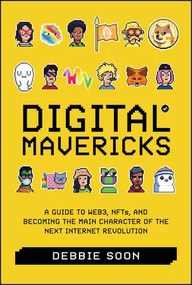 Soon |  Digital Mavericks | Buch |  Sack Fachmedien