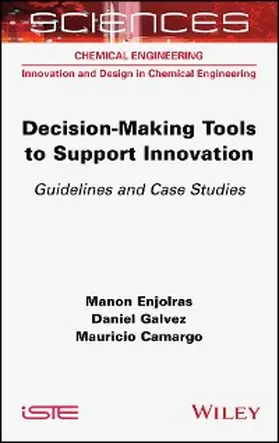 Enjolras / Galvez / Camargo |  Decision-making Tools to Support Innovation | eBook | Sack Fachmedien