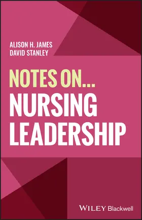 James / Stanley | Notes On... Nursing Leadership | Buch | 978-1-394-23019-8 | www2.sack.de