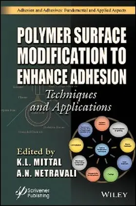 Mittal / Netravali |  Polymer Surface Modification to Enhance Adhesion | eBook | Sack Fachmedien
