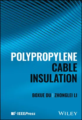 Du / Li | Polypropylene Cable Insulation | Buch | 978-1-394-23443-1 | sack.de