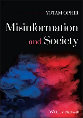 Ophir |  Misinformation and Society | Buch |  Sack Fachmedien