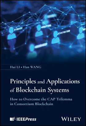 Li / Wang |  Principles and Applications of Blockchain Systems | Buch |  Sack Fachmedien