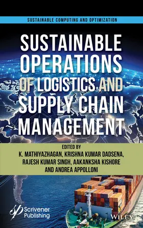 Mathiyazhagan / Dadsena / Gupta |  Managing Sustainable Operations of Logistics and Supply Chain Management | Buch |  Sack Fachmedien