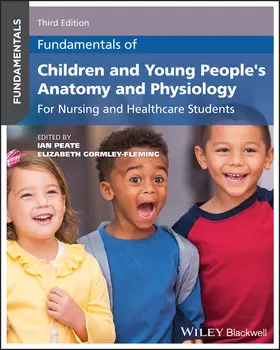 Gormley-Fleming / Peate | Fundamentals of Children and Young People's Anatomy and Physiology | Buch | 978-1-394-24092-0 | sack.de