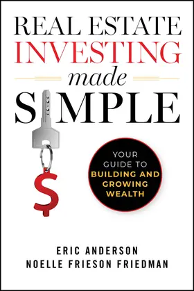 Anderson / Frieson Friedman |  Real Estate Investing Made Simple | Buch |  Sack Fachmedien