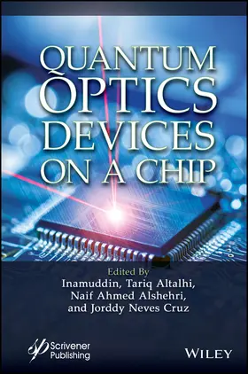 Inamuddin / Altalhi / Alshehri | Quantum Optics Devices on a Chip | Buch | 978-1-394-24857-5 | sack.de