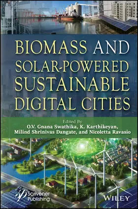 Swathika / Karthikeyan / Dangate |  Biomass and Solar-Powered Sustainable Digital Cities | Buch |  Sack Fachmedien