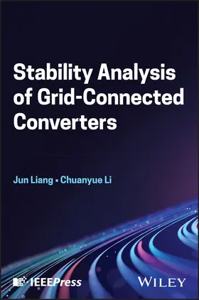 Liang / Li |  Stability Analysis of Grid-Connected Converters | Buch |  Sack Fachmedien
