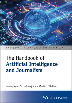 Sarisakaloglu / Löffelholz |  The Handbook of Artificial Intelligence and Journalism | Buch |  Sack Fachmedien