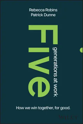 Dunne / Robins |  Five Generations at Work | Buch |  Sack Fachmedien