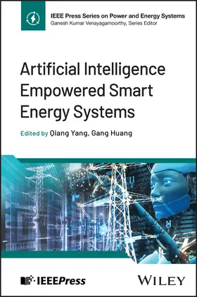 Yang / Huang |  Artificial Intelligence Empowered Smart Energy Systems | Buch |  Sack Fachmedien